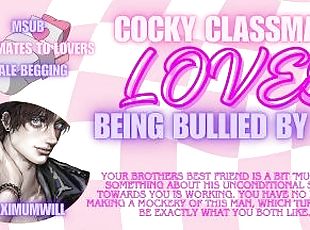 Your Brothers Best Friend is OBSESSED With YOU and you bully HIM [Audio Erotica for Women]