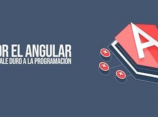 POR EL ANGULAR - Primer proyecto Angular