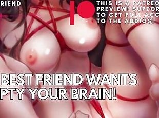 Your Best Friend Wants To Empty Your Brain! ASMR Boyfriend [M4F]