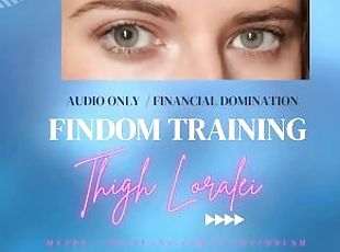 Findom Training - Financial Dom - ASMR - Softcore -