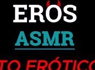 ASMR  RELATO ERÓTICO  VOZ MASCULINA