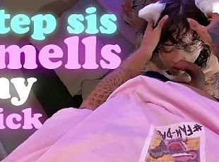 stepsister smells my dick